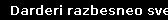 Darderi razbesneo sve