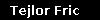 Tejlor Fric