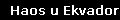 Haos u Ekvadoru