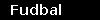 Fudbal