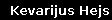 Kevarijus Hejs