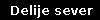 Delije sever