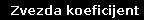 Zvezda koeficijent
