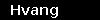 Hvang