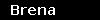 Brena