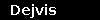 Dejvis