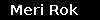Meri Rok