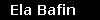 Ela Bafin
