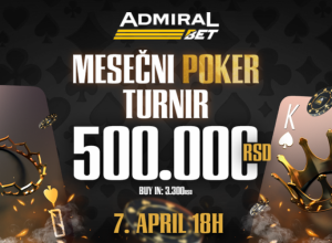 NOVIH 500.000 RAZLOGA DA UČESTVUJETE U POKER TURNIRU OVOG VIKENDA Uzbudljiva avantura vas očekuje prvog aprilskog vikenda!